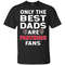 Only The Best Dads Are Fans Florida Panthers T Shirts, is cool gift.jpg