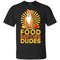 Pitbull - Food Before Dudes T Shirts.jpg