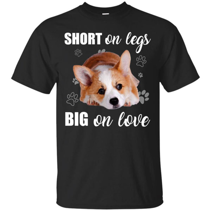 Short On Legs Big On Love Corgi T Shirts.jpg