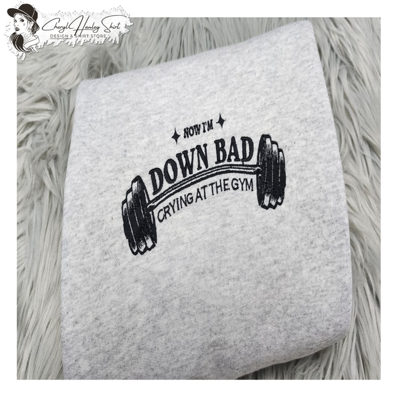 Down Bad Crying At the Gym Embroidered Crewneck - TTPD Crewneck - Embroidered Poetry Crewneck - Fast Shipping.jpg