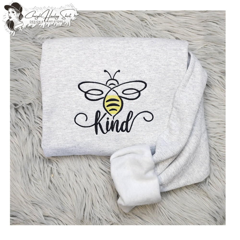 Embroidered Be Kind Sweatshirt - Bee Kind Embroidered Sweatshirt or Hooded Sweatshirt.jpg