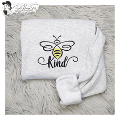 embroidered be kind sweatshirt - bee kind embroidered sweatshirt or hooded sweatshirt