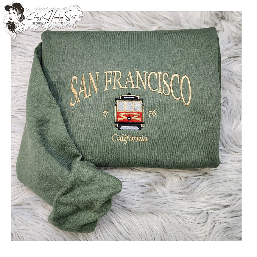 Embroidered San Francisco Sweatshirt - San Francisco California Unisex Shirt great for men and women Sweatshirt or Hooded Sweatshirt.jpg