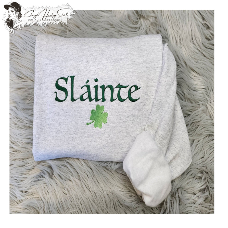 Embroidered Slainte Sweatshirt - Shamrock Shirt - St Patrick's Day Unisex Sweatshirt great for men and women Sweatshirt or Hooded Sweatshirt.jpg