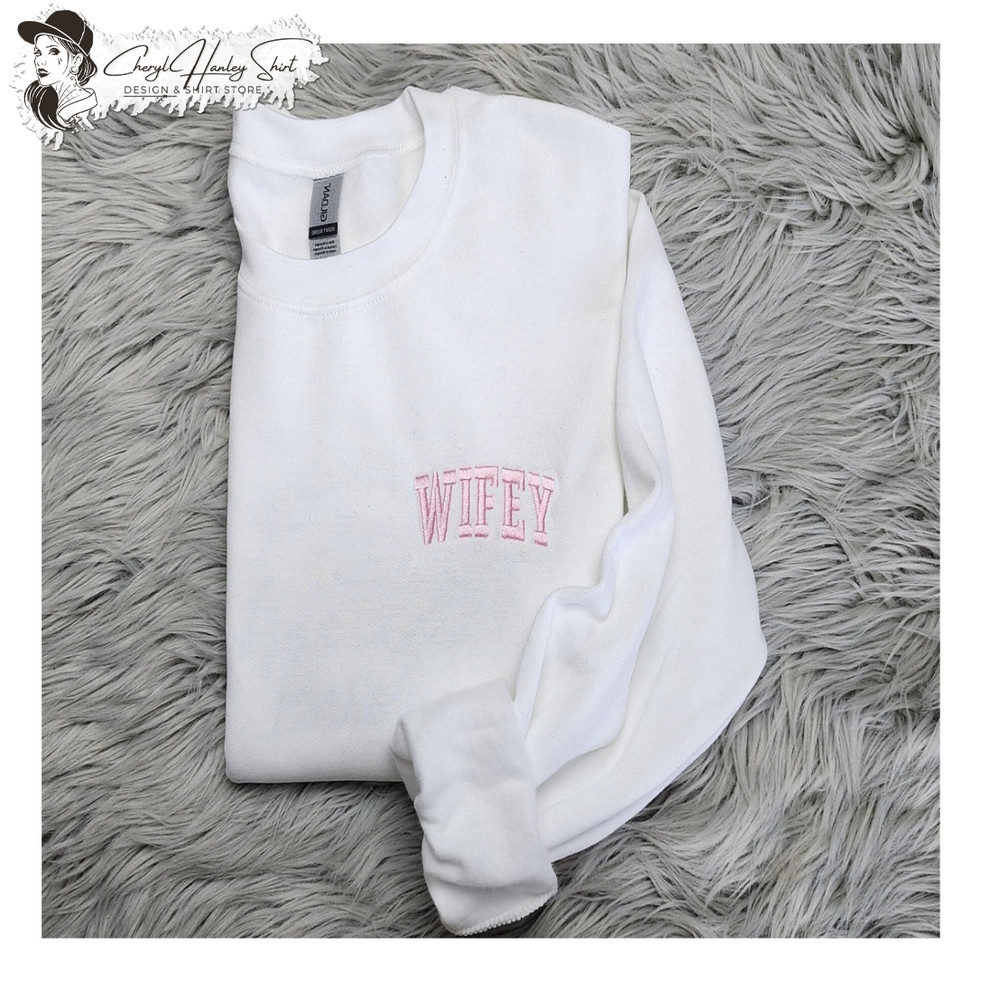 Embroidered Wifey Pocket Logo Crewneck Shirt - Embroidered Wifey - Pocket Logo Embroidery - Custom Embroidery.jpg