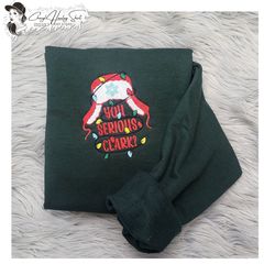 embroidered you serious clark sweatshirt - embroidered christmas vocations unisex shirt or hooded sweatshirt - national