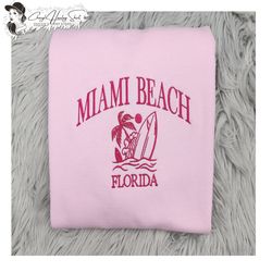 miami beach embroidered crewneck - florida crewneck - embroidered gifts - t-shirt - sweatshirt - hoodie