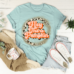 hey there pumpkin tee