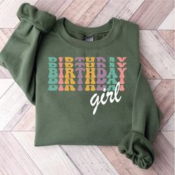 birthday girl sweatshirt, birthday sweater, girls birthday party hoodie, gift for her, cute the birthday tee, sa420