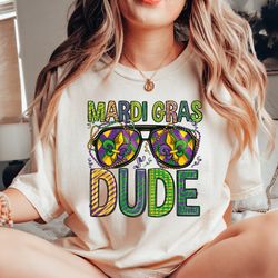 mardi gras dude t-shirt, funny mardi gras shirt, funny carnival crewneck, sa541