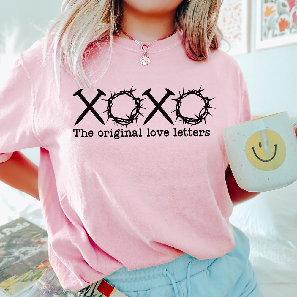 Comfort Colors® Xoxo The Original Love Letters Shirt, Christian Easter Shirt, XOXO Tee, Christian Easter T-Shirt, Faith Shirt, Religious Tee.jpg