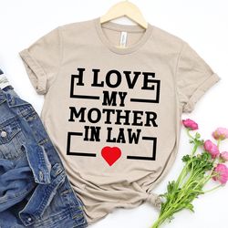 i love my mother in law gift, mother in law shirt, mother in law wedding gift, i am a proud mother-in-law, mother in law