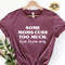 Some Moms Cuss Too Much, It's Me, I'm Some Moms, Funny Mom Shirt, Mom Shirt, Mom Life T-Shirt,  I just cuss a lot shirt.jpg