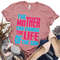 The Mother Can Change The Life Of The Son Shirt, Mom Shirt, Gift for Mom, Gift for Her, Mothers Day, Wife Shirt.jpg