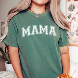 comfort colors mama shirt, mothers day gift, mommy shirt, mama tee, mom gift, gift for mother, mama t-shirt, new mom shi