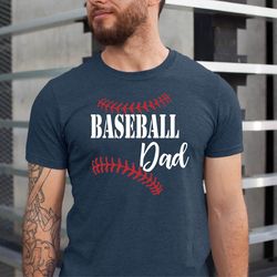 baseball dad tshirt, gift for dad, baseball shirt, fathers day tee, sports dad tshirt, baseball shirts for dad, baseball