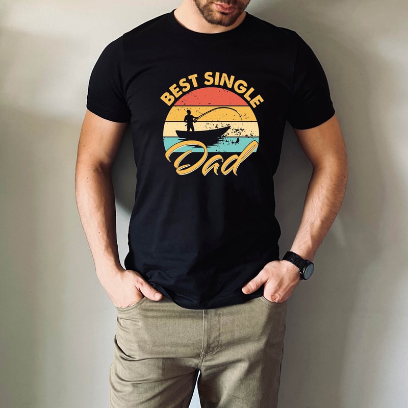 Best Single Fishing Dad Shirt, Dad Shirt, Daddy Shirt, Father's Day Shirt, Best Dad shirt, Gift for Dad, Father Shirt.jpg