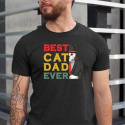 cat dad shirt, best cat dad ever shirt, fathers day shirt, funny shirt men, husband gift, cat dad gift,best cat dad, dad