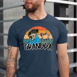 reel cool grandpa, fishing gift for grandpa, mens fishing tee, fathers day gift, fathers day shirt, fishing gift for men