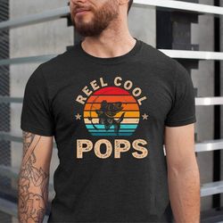reel cool pops shirt, fishing gift for pops, mens fishing tee, fathers day gift, fathers day shirt, fishing gift for men