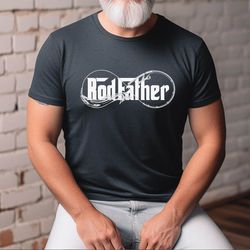 the rodfather shirt, fishing tee shirt, fishing rod gift, rustic fishing shirt, fishing gift for men, dad fishing tshirt
