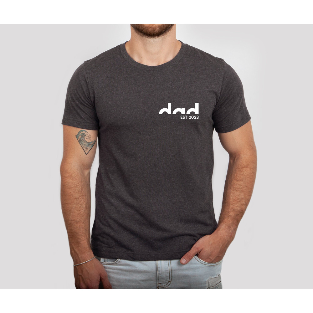 Dad Est. 2023 T Shirt, Father's Day Gift Shirts, Baby Announcement Tshirts, Promoted To Daddy Sweatshirt, Personalized Gifts For New Father.jpg
