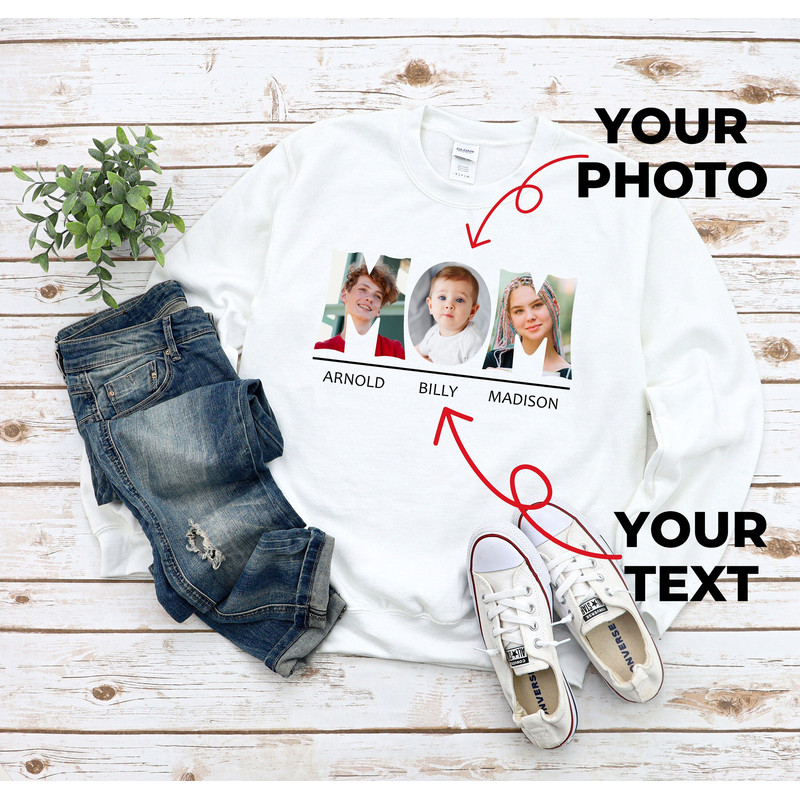 Custom Mom Photo Sweatshirt, Family Photo Sweatshirt, Personalized Mom Sweatshirt, Mother Day Photo Sweatshirt, Custom Mama Photo Sweatshirt.jpg