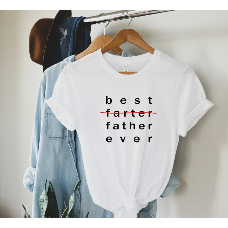Father Shirt, Farter Shirt, Funny Dad Shirt, Funny Shirt Men, Husband Shirt, Father's Day Shirt, Best Dad Shirt, Birthday Gift For Father.jpg