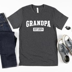 grandpa est 2024 shirt, custom grandma shirt, fathers day gift, new grandpa gift, grandpa to be shirt, grandparents shir