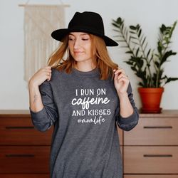 i run on caffeine and kisses sweatshirt, mom life sweatshirt, coffee lover sweatshirt, funny mommy giftt, personalized m