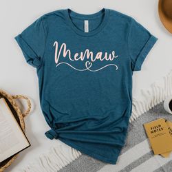 memaw shirt, memaw shirt for grandma, gifts for birthday from grandma, mothers day shirt from grandma, grandmother love