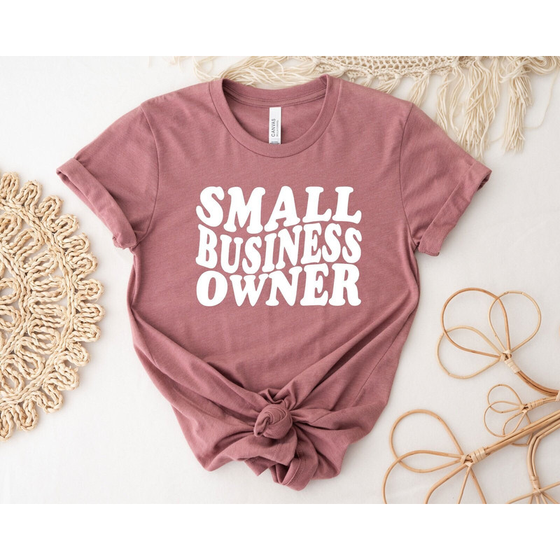 Small Business Owner Shirt, Mom Boss T-shirts, Mother's Day Gift, Women Entrepreneur, Shop Small Local Tee, Small Business Gift, Shop Owner.jpg