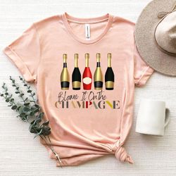 blame it on the champagne tshirt, champagne tshirt, funny tshirt, blame the champagne, champagne bachelorette shirt, wom
