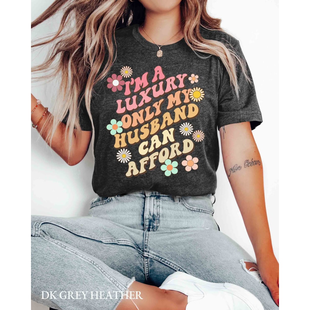 Boujee Mama Expensive Wife T-Shirt, Sarcastic Marital Humor, Mothers Day Birthday Anniversary Bridal Shower, Gift For Wives & Brides.jpg