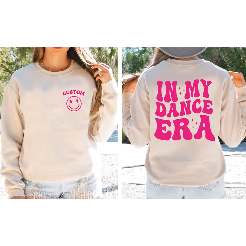 In My Dance Era Custom Sweatshirt, Cute Dancer Sweater, Custom Dancer Hoodie, Funny Dance Sweatshirt, Dance Gift For Women VLB052.jpg