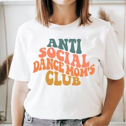 anti social moms club shirt, mama tee, mother day gift shirt, cute gift for mother tee, anti social club shirt, cool mom