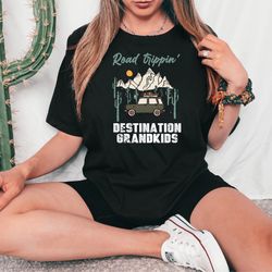 destination grandkids shirt, grandkids shirt, road trippin shirt, retro travel shirt, grandpa shirt, grandpa tee, grandm