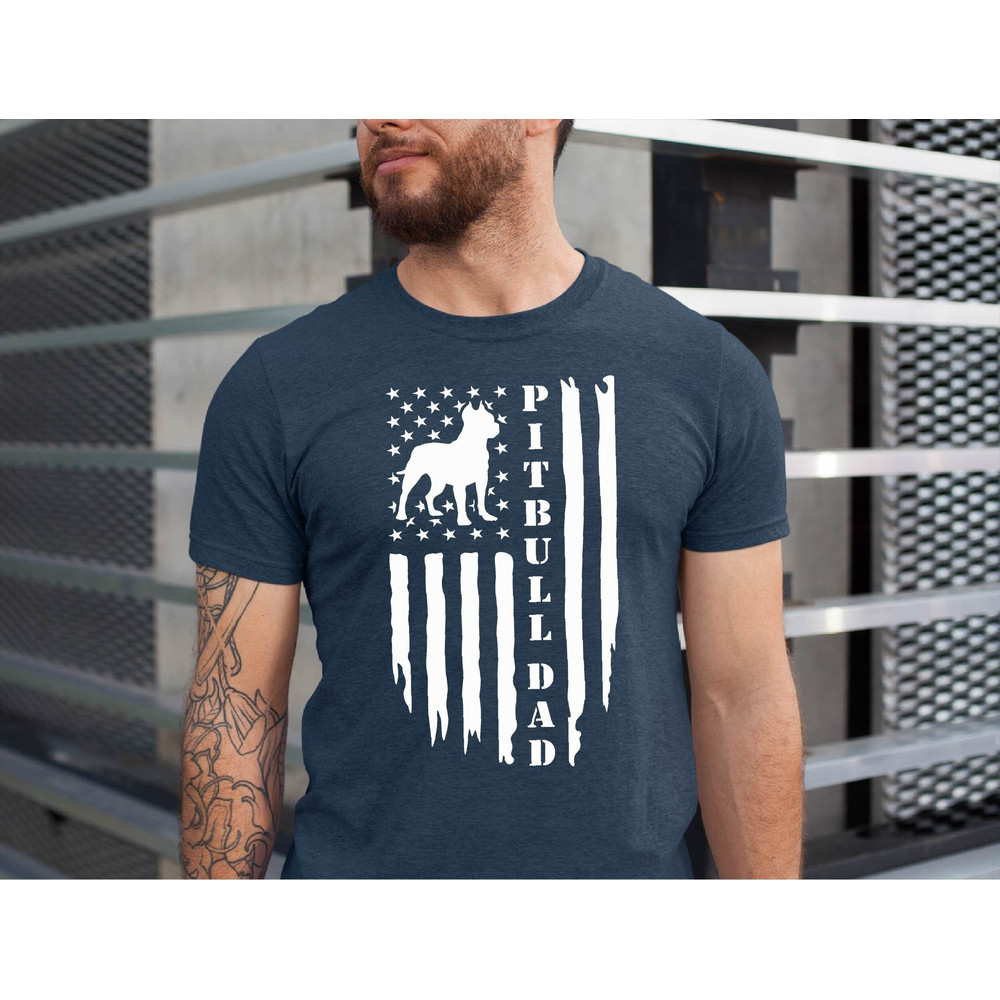 Pitbull Dad Shirt, Dog Owner Men Gift Tee, Pitbull Dog Father Tshirt, Pitbull Dad USA Flag Shirt, Pitbull Lover Tee, Mens Pitbull Shirt.jpg