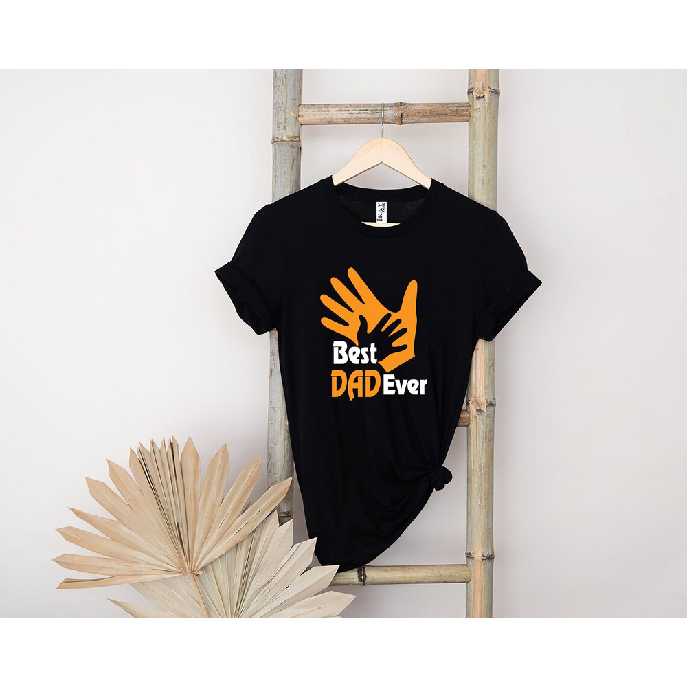 Best Dad Ever Shirt, Dad and Baby Hand Shirt, Fathers Day Shirt, Dad Life Shirt, Cool Dad Shirt, Fathers Day Gift, Funny Daddy Shirt.jpg