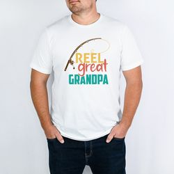 reel great grandpa shirt, grandpa fishing shirt, fathers day gift, fisherman grandpa shirt, great grandpa shirt, funny