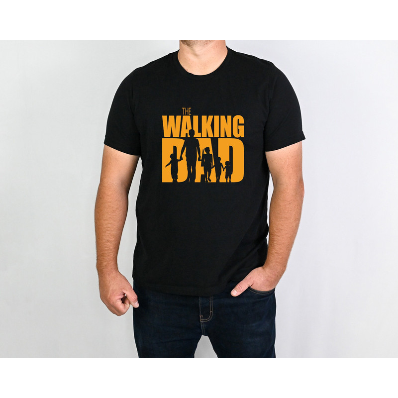 The Walking Dad Shirt, Fathers Day Shirt, Dad Life Shirt, Best Dad Ever Shirt, Cool Dad Shirt, Fathers Day Gift, Husband Gift Shirt.jpg