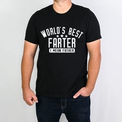 worlds best farter i mean father shirt, fathers day gift shirt, dad humor shirt, dad life shirt, cool dad shirt, gift