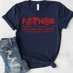 fathor shirt, dad shirt, shirt for dad, fathers day tshirt, cool father shirt, dad shirt, gift for him, father definitio
