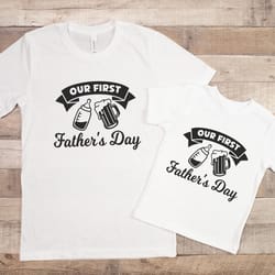 our first fathers day shirt, daddy and me tshirt, father and son daughter matching shirt, father baby matching tee, fath
