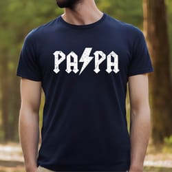 funny papa shirt , gift for papa , papa shirt for fathers day gift, birthday gift ,papa gift from daughter, fathers day