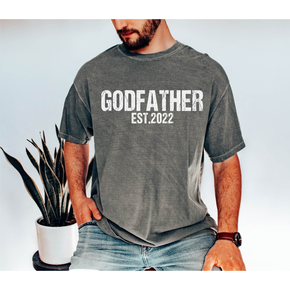 Godfather Shirt, Custom Date Godfather Shirt , Godfather Est. Shirt, Fathers Day Gift for Godfather, New Godfather ,Grandfather Reveal Shirt.jpg