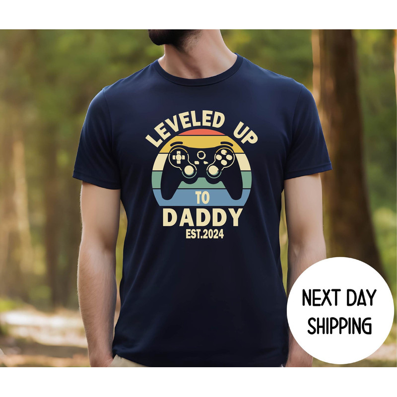 Leveled Up To Dad Tee, New Dad 2024 ,Dad Gamer T Shirt, Est. 2024, Dad To Be Shirt, Father's Day Gift, Gift For Husband, Dad Announcement.jpg