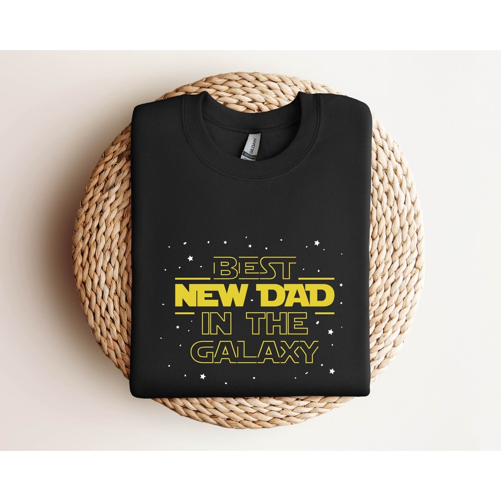 New Dad Shirts , Best New Dad in The Galaxy Shirt , Dad Announcement T-shirts , Fathers Day Gift for New Dad.jpg