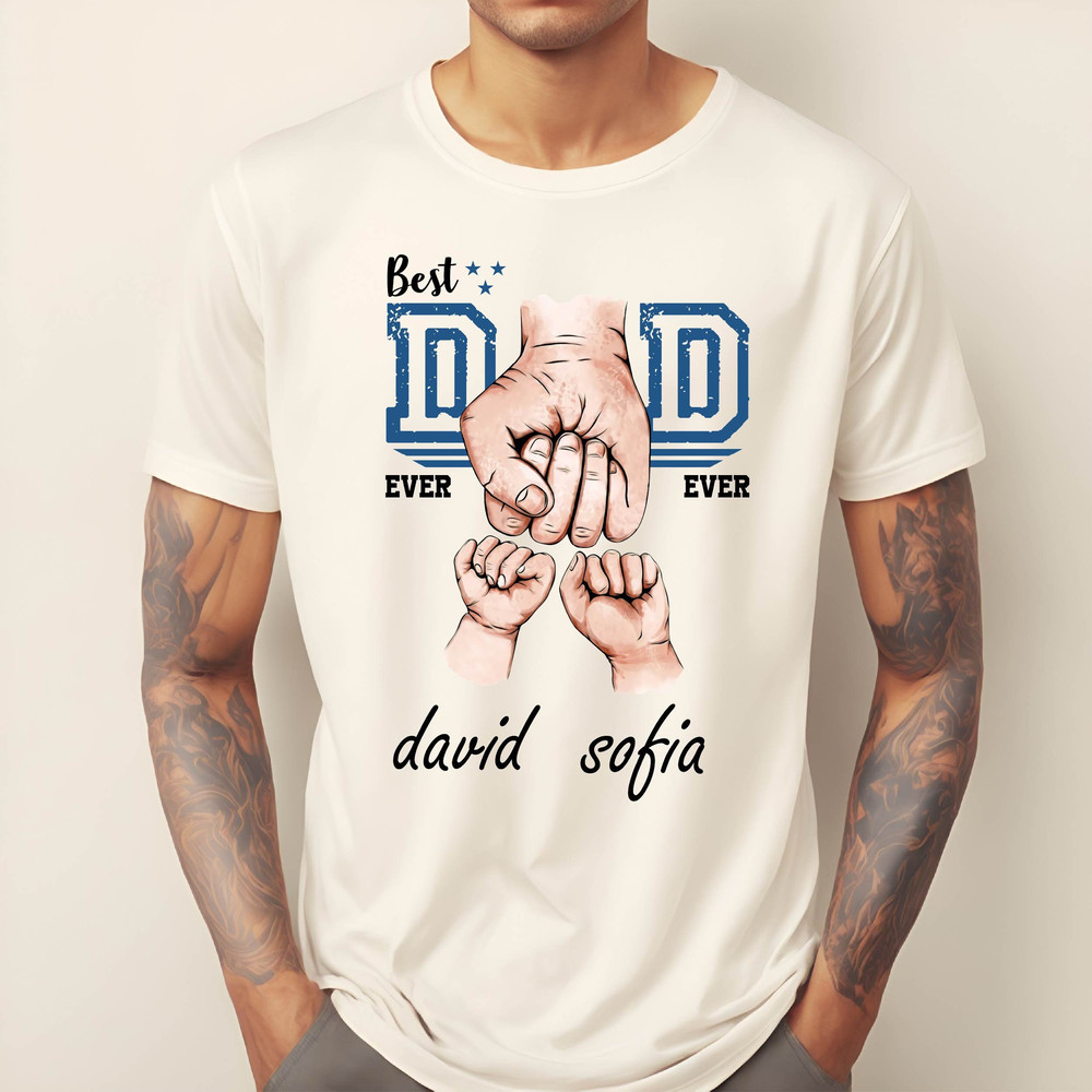Dad And Kids Names Shirt , Personalized Dad Shirt Custom Name, Custom Kid name Fathers Day T Shirt, Best Dad Ever T Shirt , Christmas Gift.jpg