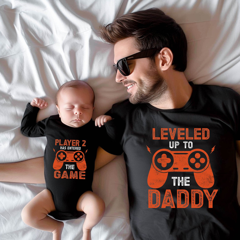 Dad And Son Matching Shirts ,Leveled Up to Daddy Player 2 Has Entered the Game Shirt, Father's Day, Gift For Husband, Gamer Dad Gift Tshirt.jpg